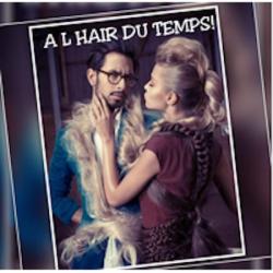 A L Hair Du Temps