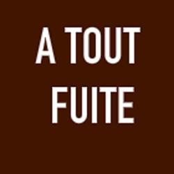 A Tout Fuite