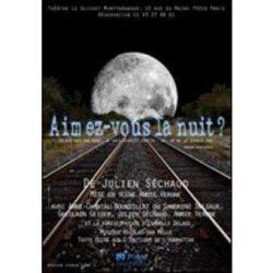 Aimez-vous La Nuit ?