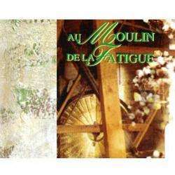 Au Moulin De La Fatigue