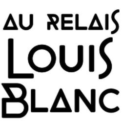 Au Relais Louis Blanc