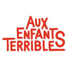 Aux Enfants Terribles