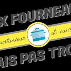 Aux Fourneaux Mais Pas Trop!
