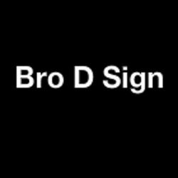 Bro D Sign