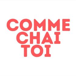 Comme Chai Toi