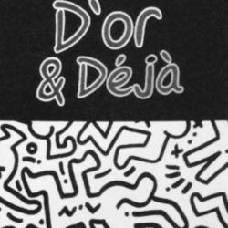 D'or Et Déjà