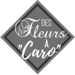 Des Fleurs A "caro