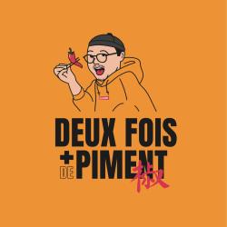 Deux Fois Plus De Piment