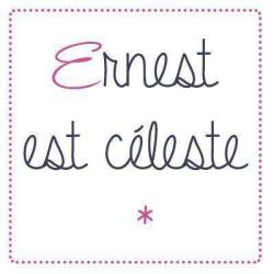 Ernest Est Céleste