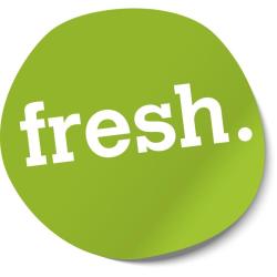 Fresh.