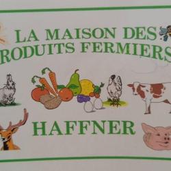La Maison Des Produits Fermiers Haffner