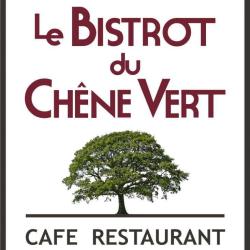 Le Bistrot Du Chêne Vert