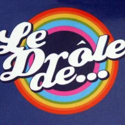 Le Drole De...