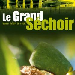 Le Grand Séchoir à Noix