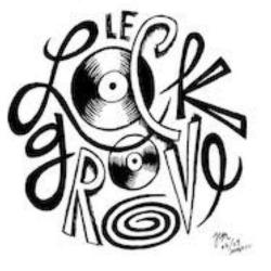 Le Lock Groove