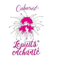 Cabaret Le Puits Enchanté