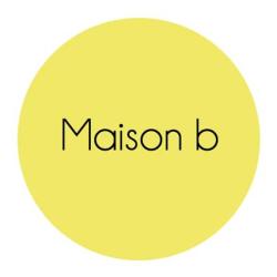 Maison B