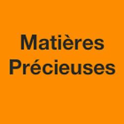 Matières Précieuses