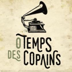 ô Temps Des Copains