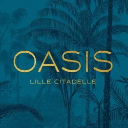 Oasis Lille Citadelle