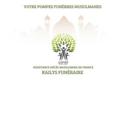 Pompes Funèbres Musulmanes Marseille - Kailys Funéraire