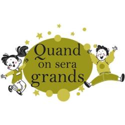 Quand On Sera Grands