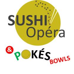 Sushi Opéra & Pokés Bowls