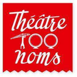 Théâtre 100 Noms