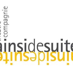 Théâtre Ainsi De Suite