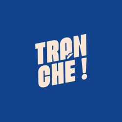 Tranché