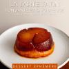 Tarte tatin maison : pommes fondantes et caramel doré, un dessert iconique à savourer à Trévoux