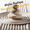 Atelier Pratique de Feng Shui