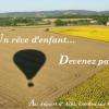 Une idée cadeau originale en offrant un vol en montgolfière à proximité de Toulouse