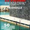Supplément Figaro Magazine du 24 mai 2014.
"Les 50 choses à faire au moins une fois dans sa vie à Marseille" - Photo Boud'mer