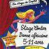 STAGE 5-11 ANS VACANCES PÂQUES 2015 CONTES/DANSE AFRICAINE, Paris 11
20-24 avril 2015