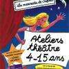 ATELIERS THÉÂTRE ENFANTS 4-15 ANS
Paris 11, 2015-2016
Dans un vrai Théâtre du 11e: Théâtre Pandora Bastille

Renseignements: www.compagniemaya.com
contact@compagniemaya.com ou 06 12 96 65 98