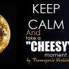 Keep Calm & Take a "Cheesy" Moment by Fromagerie Verlaine