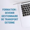 Vous avez obtenu votre Capacité de Transport Marchandises ? 
Félicitations ! 
Seulement, vous ne savez pas comment faire pour devenir Gestionnaire de Transport Externe ? 
Nous vous proposons un pack formation pour vous guider pas à pas dans les différentes étapes. 