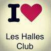 I lové Halles club, et vous?