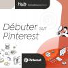Formation Pinterest - Hub62