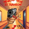 Meurtre, sexe et trahison