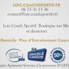 Cours particuliers de sports
Préparation physique 
Plan d'entraînement 
Remise en forme 
Perte de poids
Appelez moi au 0673311536
contact@loic-coachsportif.fr