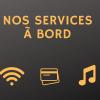 Nos services à bord